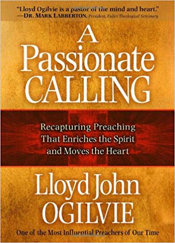 A Passionate Calling HB - LLoyd John Ogilvie